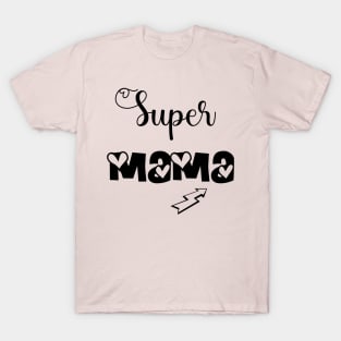 Super Mom Tshirts and more 2022 T-Shirt